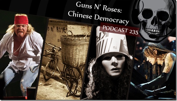 Podcast Guns n Roses Chinese Democracy