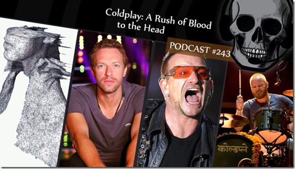 podcast_243_coldplay_a_rush_of_blood_to_the_head