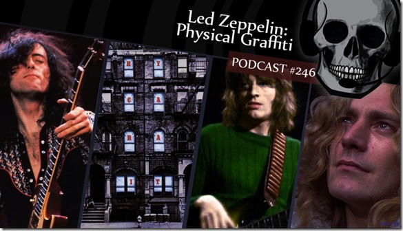 crazy-metal-mind-podcast-246-led-zeppelin-physical-graffiti